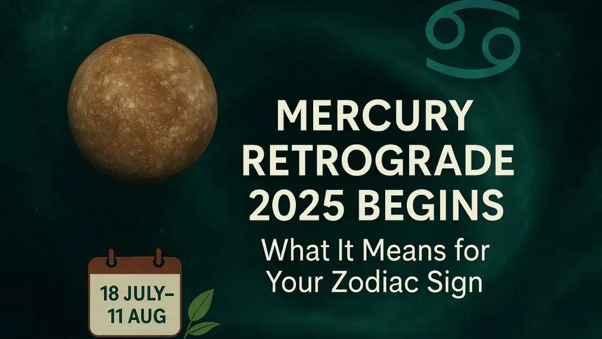 Mercury Retrograde 2025 Dates & Remedies