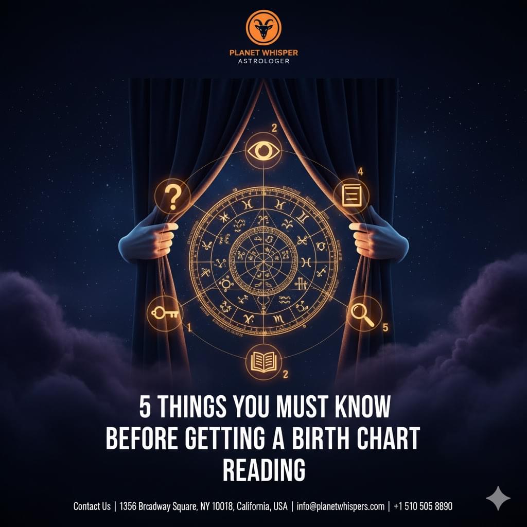 5 Things You Must Know Before Getting a Birth Chart Reading